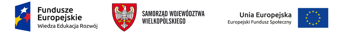 Logotyp: FE Wiedza, Edukacja, Rozwój; Samorząd Województwa Wielkopolskiego; UE Europejski Fundusz Społeczny