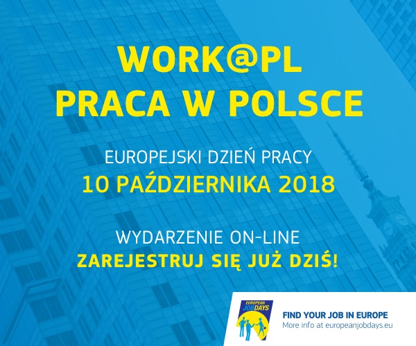 Banner: Work@PL - Praca w Polsce (europejski dzień pracy 10 października 2018)