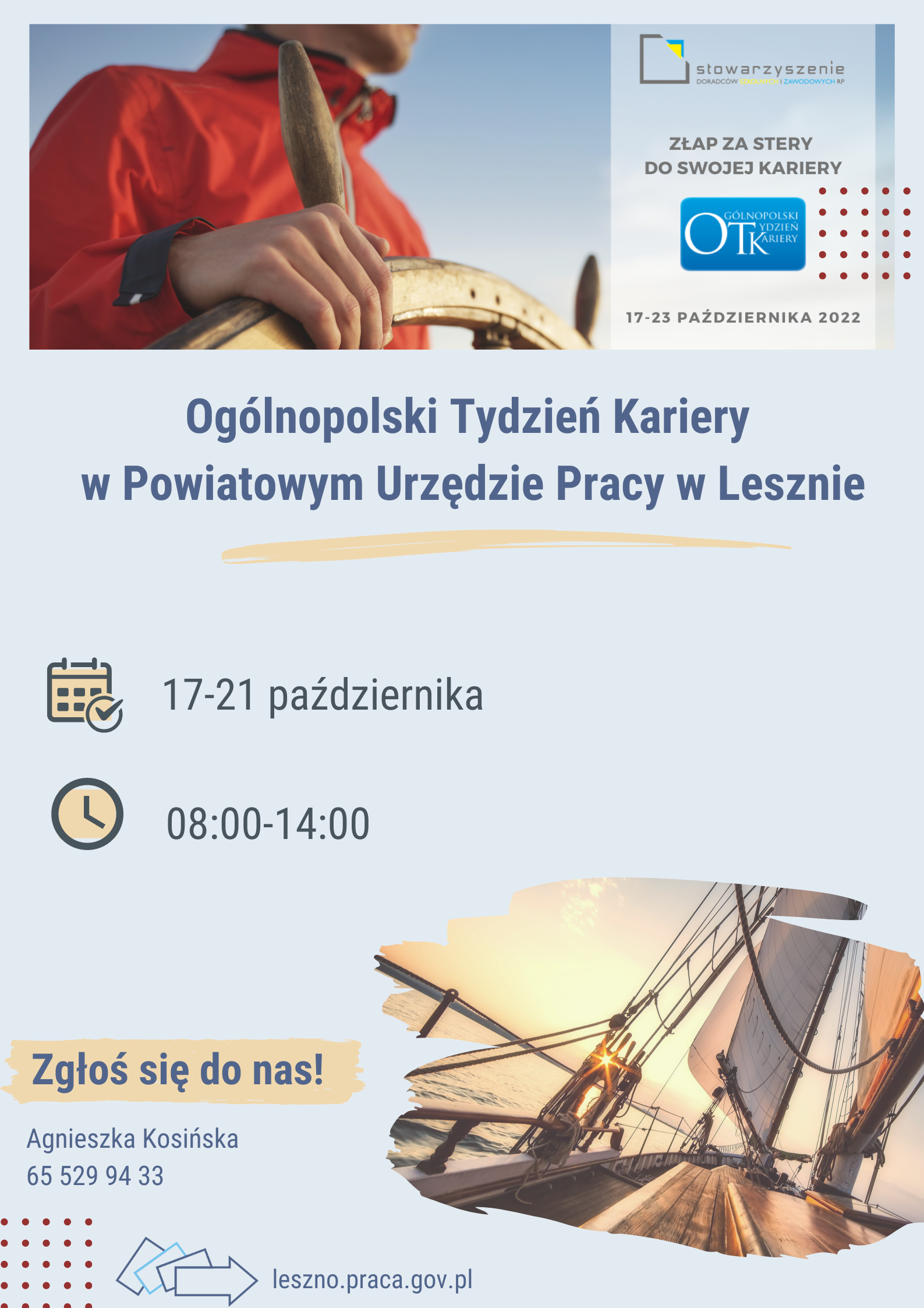 Grafika przedstawiająca sternika na okręcie z opisem: " Ogólnopolski Tydzień Kariery w PUP w Lesznie - złap za stery swojej kariery" od 17 do 21 października godz. 8:00-14:00.